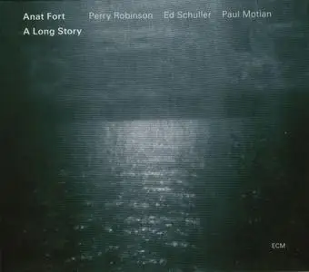 Anat Fort - A Long Story (2007) {ECM 1994}