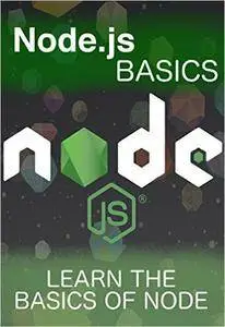 Node.js Basics | Learn The Basics Of Node: Have you heard about Node.js? You haven't!