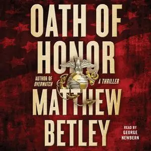 «Oath of Honor» by Matthew Betley