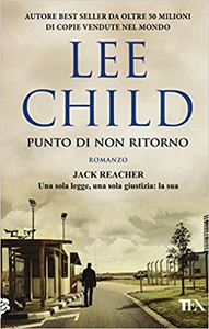 Punto di non ritorno - Lee Child