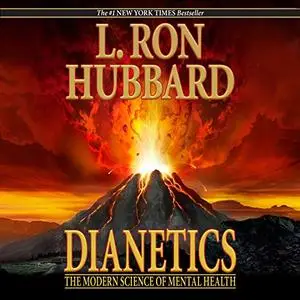 Dianetics: The Modern Science of Mental Health [Audiobook]