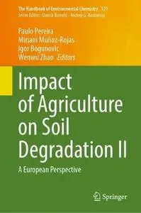 Impact of Agriculture on Soil Degradation II: A European Perspective