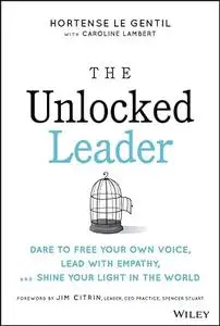 The Unlocked Leader