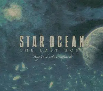 Motoi Sakuraba - Star Ocean: The Last Hope (2009)