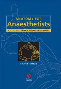 Anatomy for Anaesthetists, 8th edition