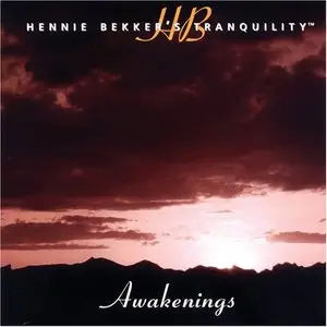 Hennie Bekker's Tranquility - Awakenings (1994)