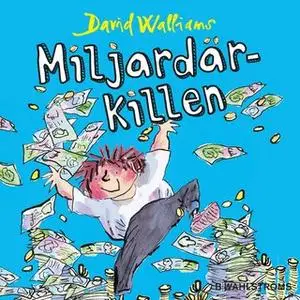 «Miljardärkillen» by David Walliams