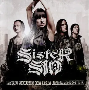 Sister Sin - True Sound Of The Underground (2010)