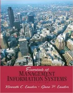 Essentials of Management Information Systems (8th Edition)