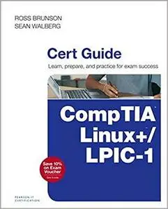 CompTIA Linux+ / LPIC-1 Cert Guide (Repost)