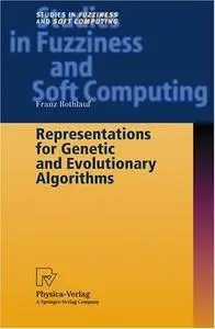 Representations for Genetic and Evolutionary Algorithms