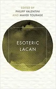 Esoteric Lacan