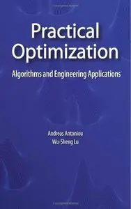 Practical Optimization: Algorithms and Engineering Applications 