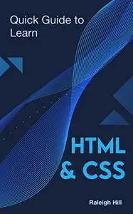 Quick Guide to Learn HTML & CSS