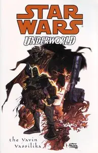 Star Wars - Underworld - The Yavin Vassilika TPB (2001) (Repost)