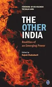 The Other India: Realities of an Emerging Power