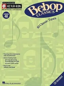 Bebop Classics: Jazz Play-Along Volume 48 by Hal Leonard Corporation (Repost)