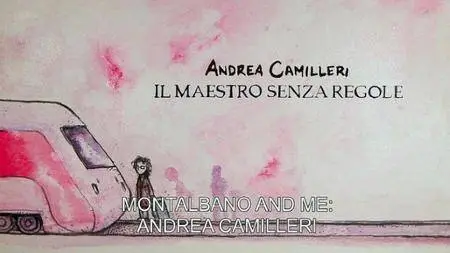 BBC - Montalbano and Me: Andrea Camilleri (2016)