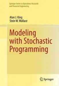 Modeling with Stochastic Programming (Repost)