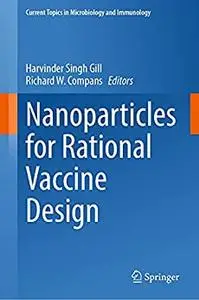 Nanoparticles for Rational Vaccine Design