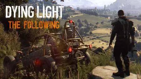 Dying Light: The Following - Enhanced Edition (2016)