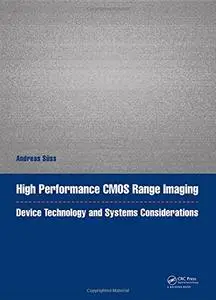 High Performance CMOS Range Imaging: Device Technology and Systems Considerations