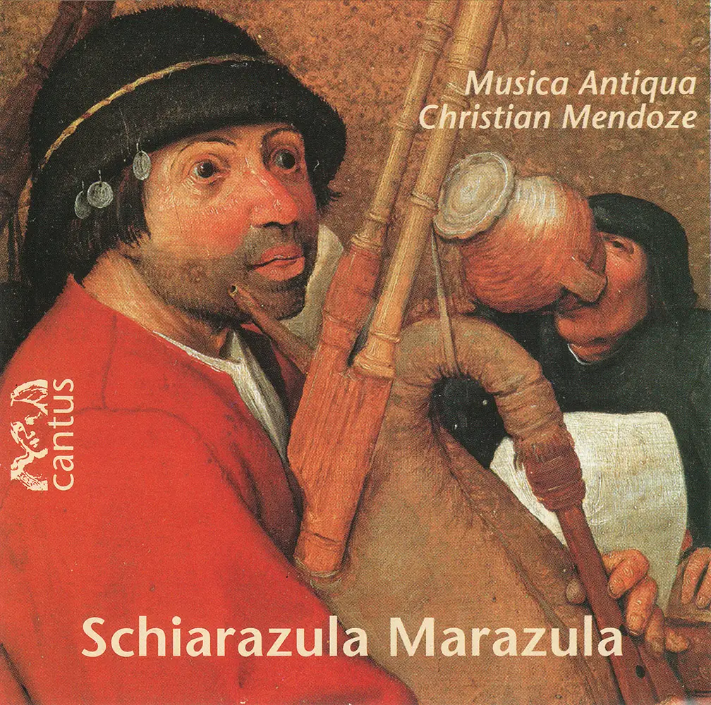 Schiarazula Marazula  --  Musica Antiqua - Christian Mendoze (1998)