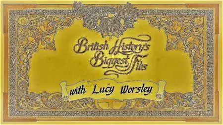 BBC - British History's Biggest Fibs with Lucy Worsley (2017)