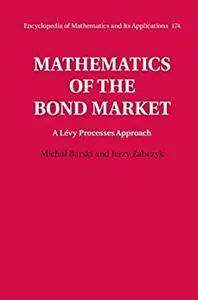 Mathematics of the Bond Market: A Lévy Processes Approach