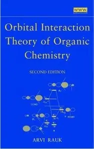 Orbital Interaction Theory of Organic Chemistry (2nd edition) [Repost]