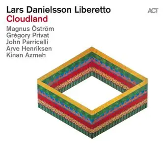Lars Danielsson Liberetto - Cloudland (2021) [Official Digital Download 24/96]