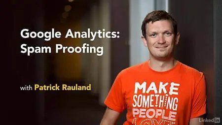 Lynda - Google Analytics: Spam Proofing