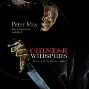 «Chinese Whispers» by Peter May