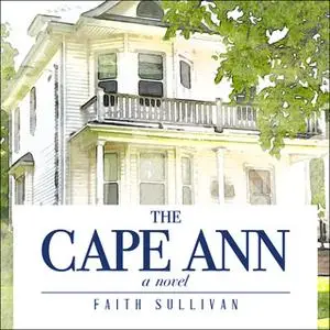 «The Cape Ann» by Faith Sullivan