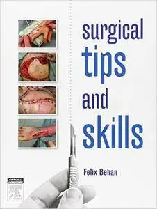 Surgical Tips and Skills, 1st Edition