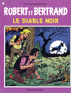 Robert et Bertrand - Tome 7 - Le Diable Noir