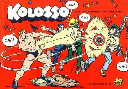 Kolosso - Volume 5 - Kolosso E Il Grattacielo Del Delitto