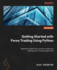 Getting Started with Forex Trading Using Python