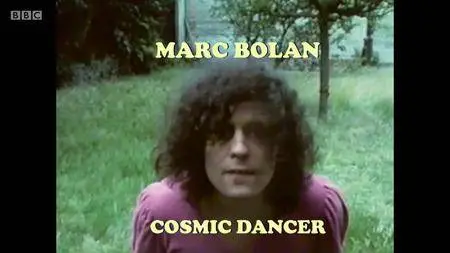 BBC - Marc Bolan: Cosmic Dancer (2017)