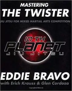 Mastering the Twister: Jiu Jitsu for Mixed Martial Arts Competition