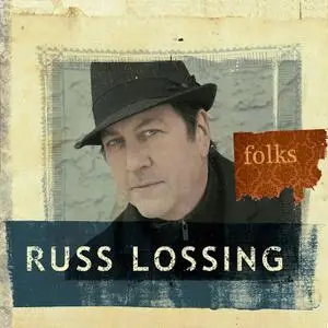 Russ Lossing - Folks (2022) [Official Digital Download]