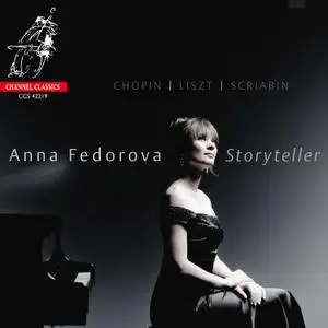 Anna Fedorova - Storyteller (Chopin, Liszt, Scriabin) (2019) [Official Digital Download 24/192]