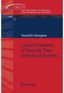 Control Problems of Discrete-Time Dynamical Systems [Repost]