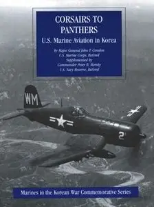 Corsairs to Panthers: US Marine Aviation in Korea (Korean War Commemorative Series)