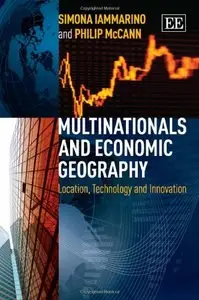 Multinationals and Economic Geography: Location, Technology and Innovation (Repost)