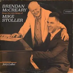 Mike Stoller & Brendan McCreary - Brendan McCreary Sings the Love Songs of Mike Stoller (2023) [Official Digital Download]