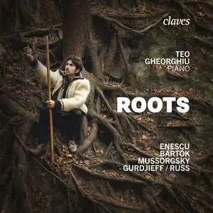 Teo Gheorghiu - Roots (2022)