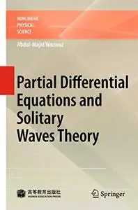 Partial Differential Equations and Solitary Waves Theory (Repost)