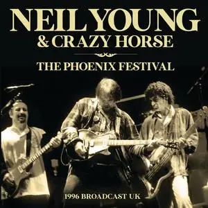 Neil Young & Crazy Horse - The Phoenix Festival (2023)