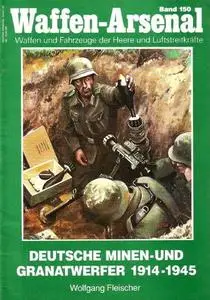 Deutsche Minen-und Granatwerfer 1914-1945 (Waffen-Arsenal Band 150)